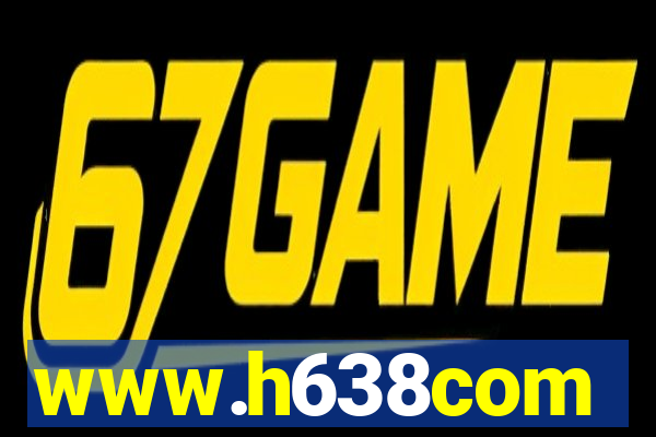 www.h638com