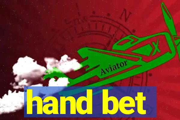 hand bet