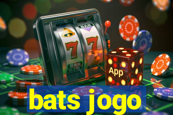 bats jogo