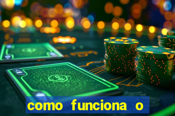 como funciona o jogo bet365