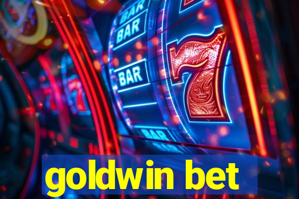 goldwin bet