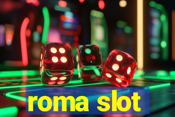 roma slot