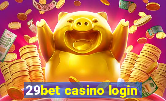 29bet casino login