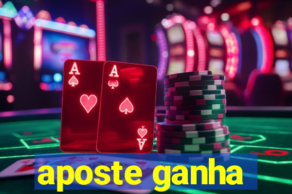 aposte ganha