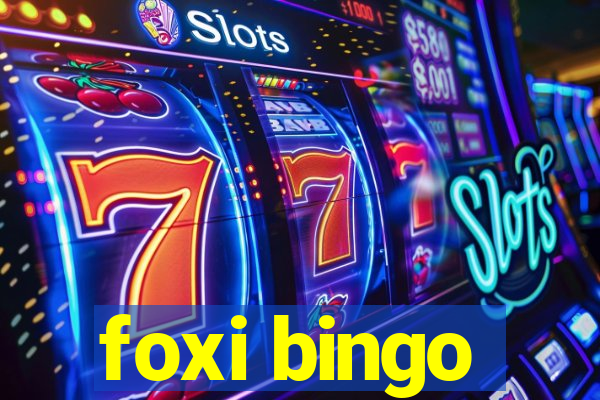 foxi bingo