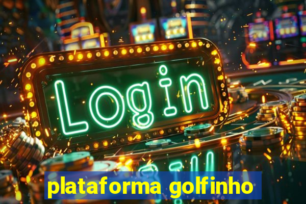 plataforma golfinho