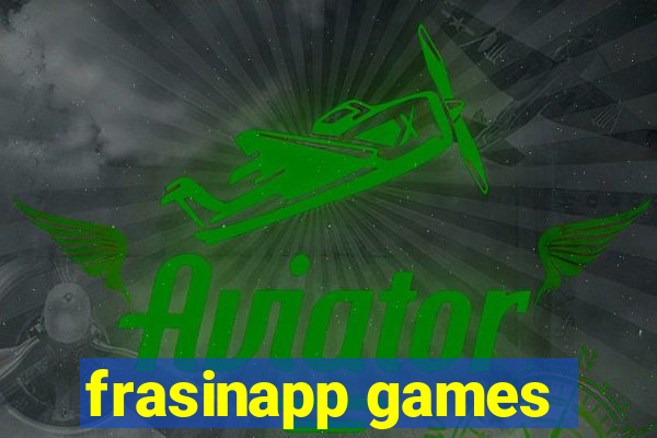 frasinapp games