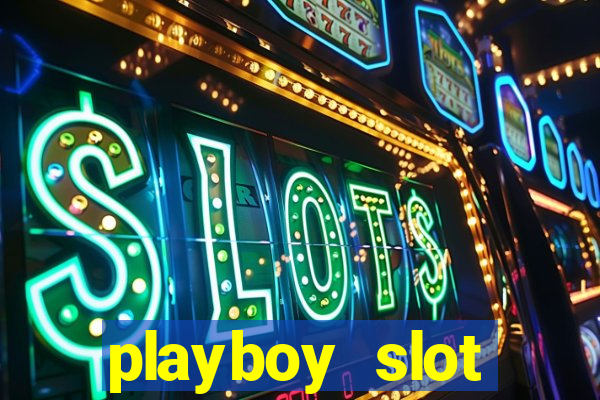 playboy slot machine big win