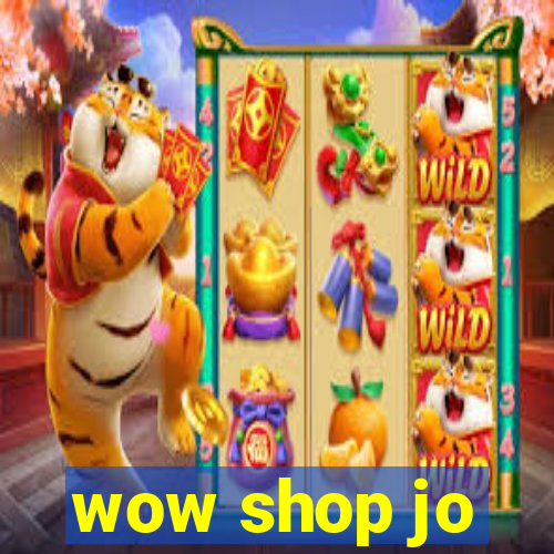 wow shop jo