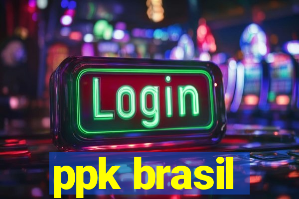 ppk brasil