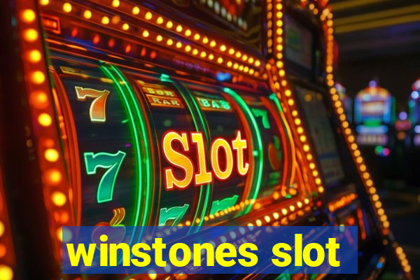 winstones slot