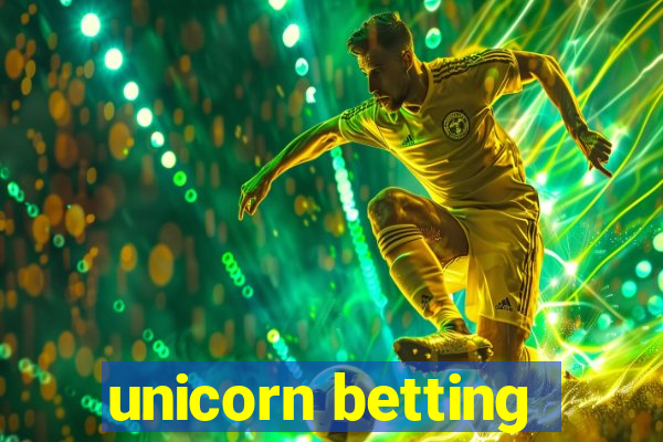 unicorn betting