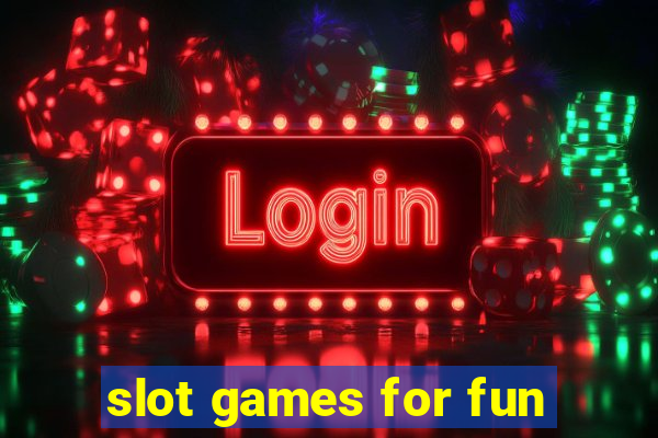 slot games for fun