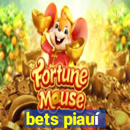 bets piauí