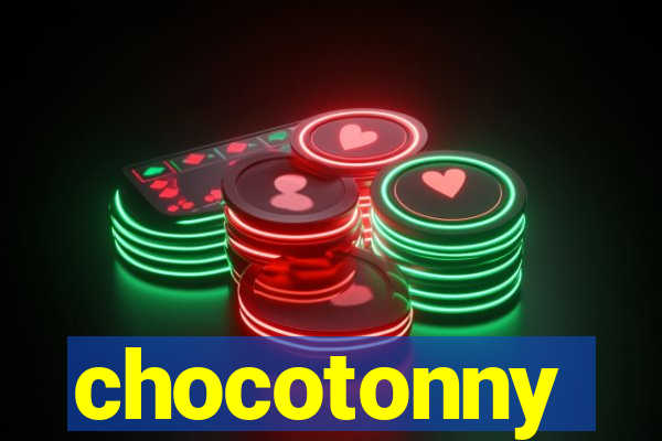 chocotonny