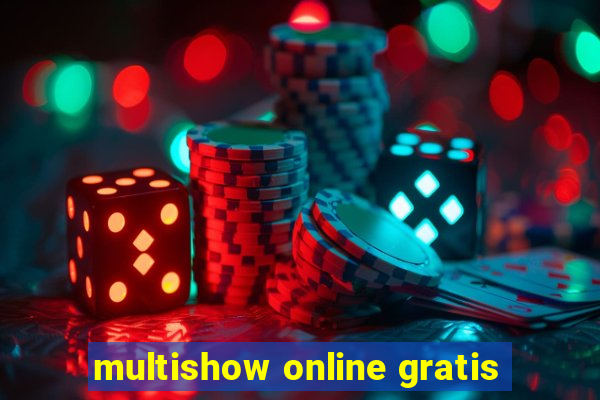 multishow online gratis