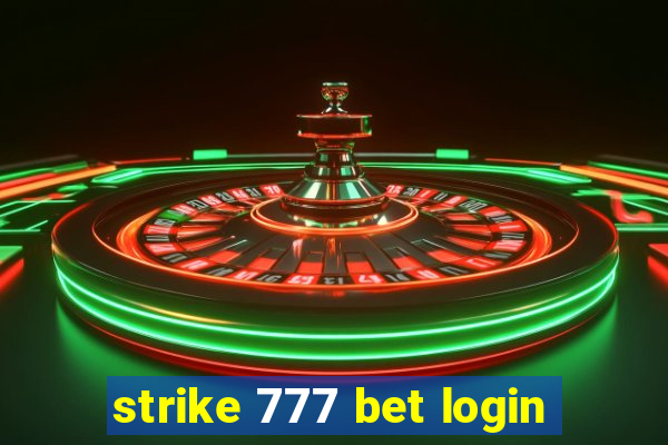 strike 777 bet login