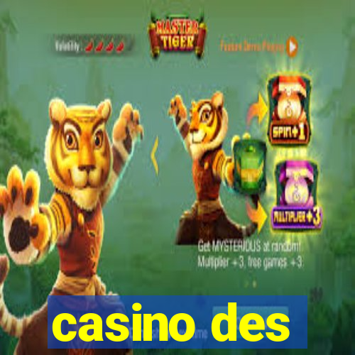 casino des