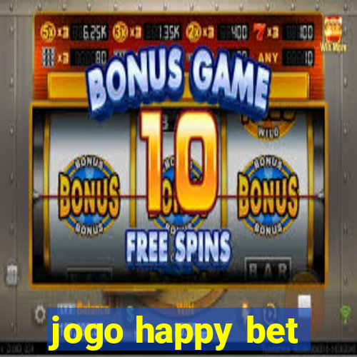 jogo happy bet