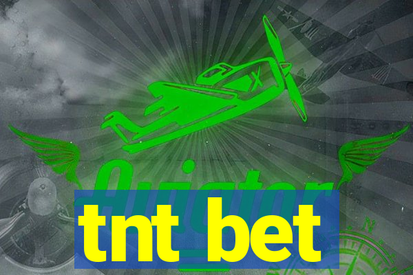 tnt bet