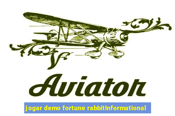 jogar demo fortune rabbitInformational