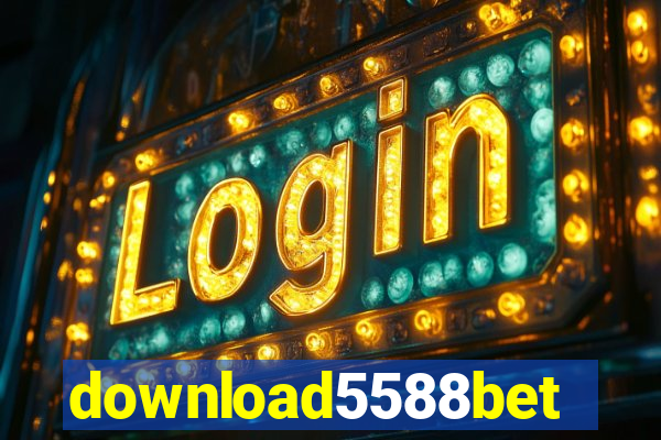 download5588bet