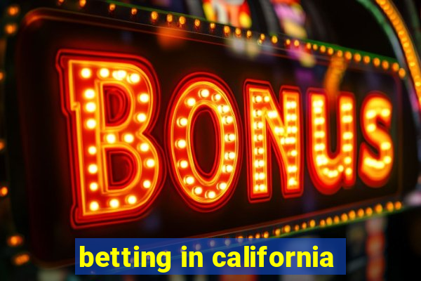 betting in california