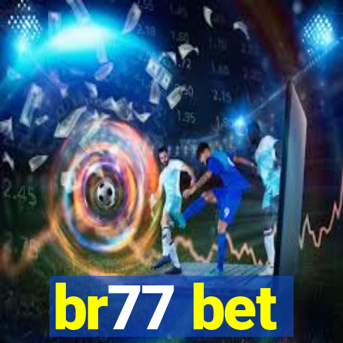 br77 bet