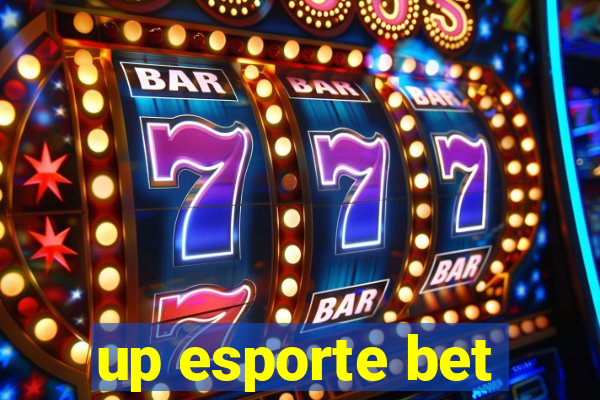 up esporte bet