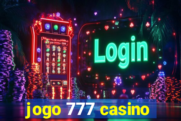 jogo 777 casino