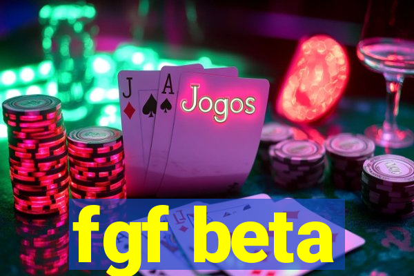 fgf beta