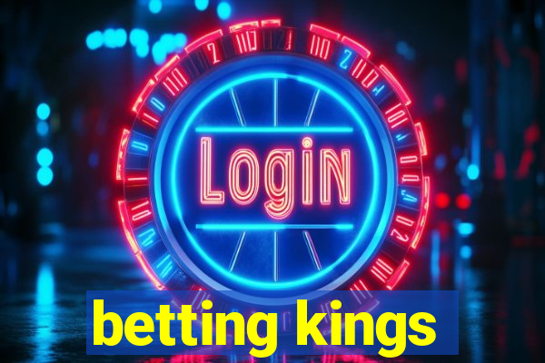 betting kings