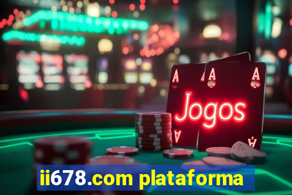 ii678.com plataforma