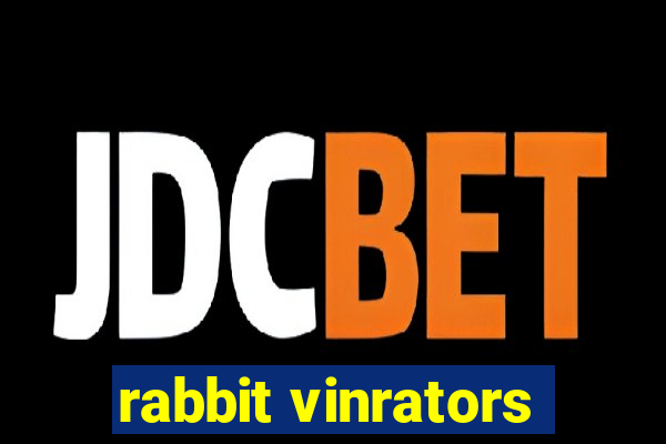 rabbit vinrators