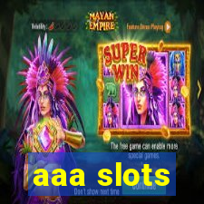 aaa slots