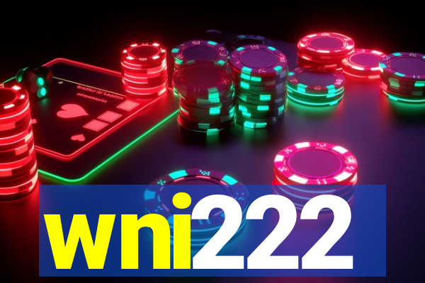 wni222