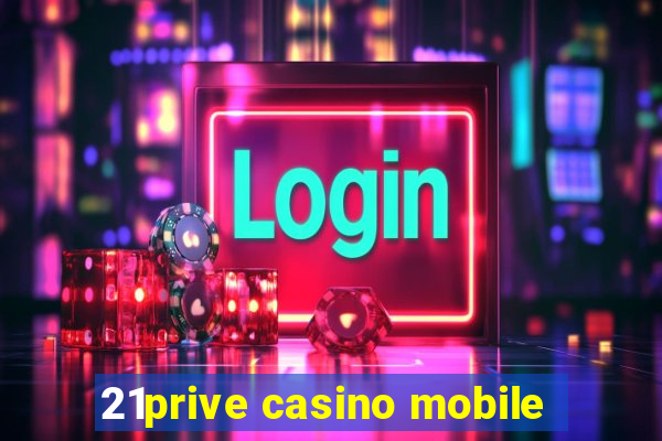 21prive casino mobile