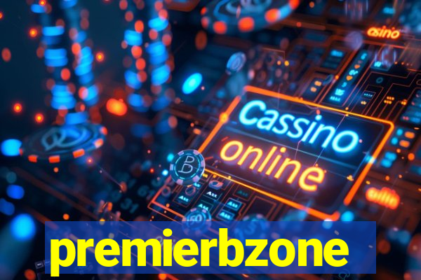 premierbzone