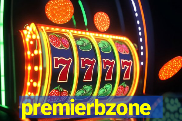 premierbzone