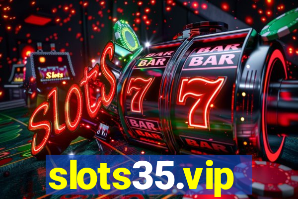 slots35.vip