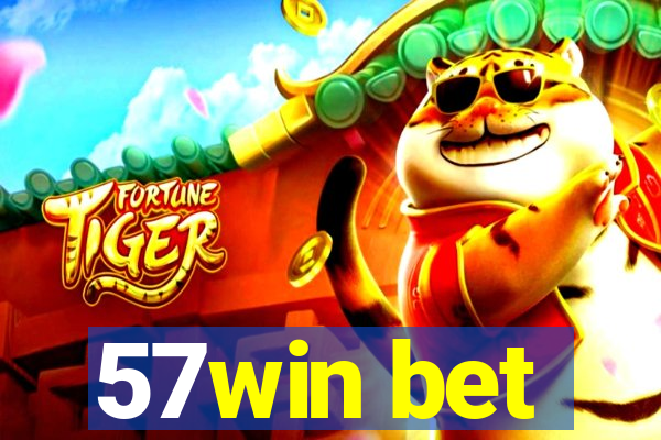 57win bet