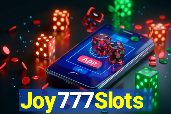 Joy777Slots