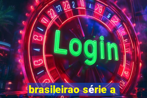 brasileirao série a