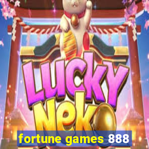 fortune games 888