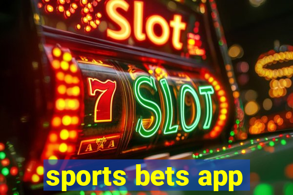 sports bets app