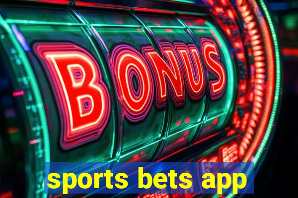 sports bets app