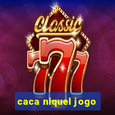 caca niquel jogo