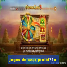 jogos de azar proibi??o