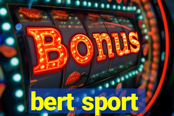 bert sport