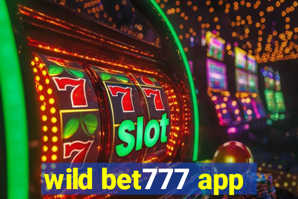 wild bet777 app